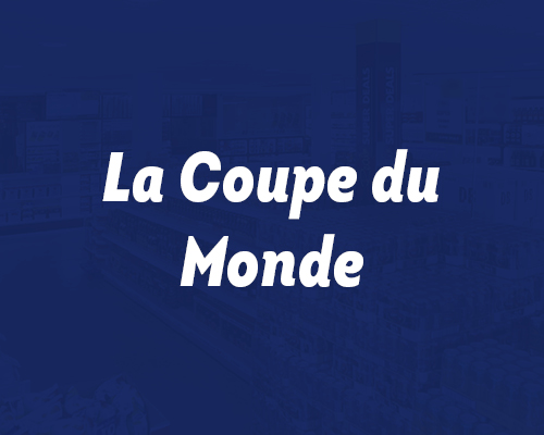 Juin '18 - La Coupe du Monde